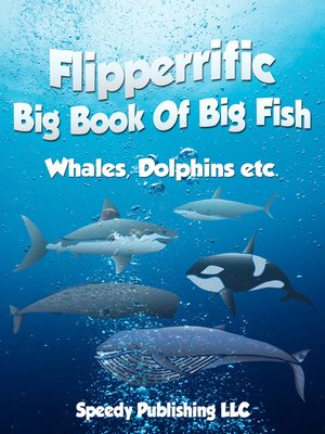 cover image of Flipperrific Big Book of Big Fish